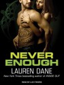 Never Enough - Lauren Dane, Lucy Rivers