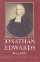 Jonathan Edwards - Perry Miller, John F. Wilson