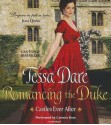 Romancing the Duke - Tessa Dare, Carmen Rose