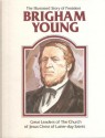 The Illustrated Story of President Brigham Young - Della Mae Rasmussen, B. Keith Christensen