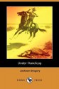 Under Handicap (Dodo Press) - Jackson Gregory