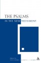 The Psalms in the New Testament - Maarten J.J. Menken