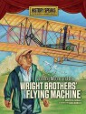 Johnny Moore and the Wright Brothers' Flying Machine - Walter A. Schulz, Doug Bowles