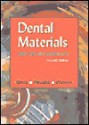 Dental Materials: Properties And Manipulation - Robert G. Craig, John M. Powers, John C. Wataha