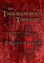 The Thousandfold Thought: The Prince of Nothing, Book Three - R. Scott Bakker