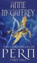 The Chronicles Of Pern: First Fall - Anne McCaffrey