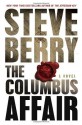 The Columbus Affair: A Novel - Steve Berry