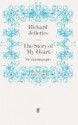 The Story of My Heart: My Autobiography - Richard Jefferies