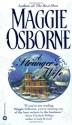 A Stranger's Wife - Maggie Osborne