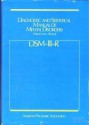 Diagnostic and Statistical Manual of Mental Disorders: DSM-III-R - American Psychiatric Association