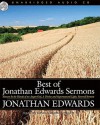 Best of Jonathan Edwards Sermons (Audio) - Jonathan Edwards, David Cochran Heath