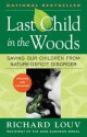 Last Child in the Woods: Saving Our Children from Nature-Deficit Disorder - Richard Louv