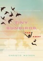 Tiny Sunbirds, Far Away - Christie Watson, Claudia Alick