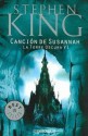 Canción de Susannah (La Torre Oscura, #6) - Verónica Canales, Laura Martín de Dios, Darrel Anderson, Stephen King