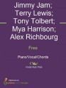 Free - Alex Richbourg, Jimmy Jam, Mya, Mya Harrison, Terry Lewis, Tony Tolbert