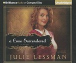 A Love Surrendered - Julie Lessman