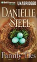 Family Ties - Danielle Steel, Susan Ericksen