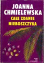 Całe zdanie nieboszczyka - Joanna Chmielewska