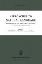 Approaches to Natural Language - Jaakko Hintikka, J.M.E. Moravcsik, Patrick C. Suppes