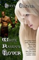 White Raven's Lover - Nhys Glover