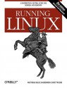 Running Linux - Matthias Kalle Dalheimer, Matt Welsh