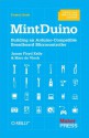 MintDuino: Building an Arduino-Compatible Breadboard Microcontroller - James Floyd Kelly, Marc de Vinck