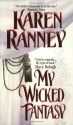 My Wicked Fantasy - Karen Ranney