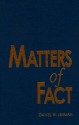 MATTERS OF FACT: READING NONFICTION OVER THE EDGE - Daniel W. Lehman