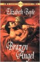 Brazen Angel - Elizabeth Boyle