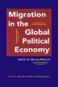 Migration in the Global Political Economy - Nicola Phillips