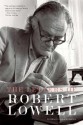 The Letters of Robert Lowell - Robert Lowell, Saskia Hamilton