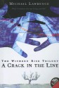 Crack in the Line: The Withern Rise Triology - Michael Lawrence