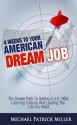 4 Weeks To Your American Dream Job: The simple path to getting a U.S. visa, learning cultures and leading the life you want - Michael Patrick Miller, Suzanne Walker