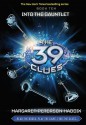 The 39 Clues Book 10: Into the Gauntlet - Library Edition - Margaret Peterson Haddix