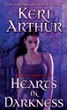 Hearts in Darkness: Nikki and Michael Book 2 (Nikki & Michael) - Keri Arthur