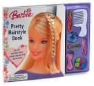 Barbie Pretty Hairstyle Revised - Reader's Digest Association, Mattel