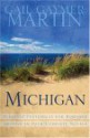 Michigan: Pleasant Peninsulas for Romance Abound in Four Complete Novels (Out on a Limb / Over Her Head / Seasons / Secrets Within) - Gail Gaymer Martin