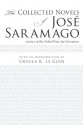 The Collected Novels of Jose Saramago - José Saramago, Ursula K. Le Guin, Margaret Jull Costa, Giovanni Pontiero