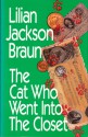 The Cat Who Went into the Closet - Lilian Jackson Braun