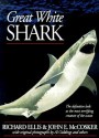 Great White Shark - Richard Ellis, Al Giddings, John E. McCosker, John McCosker