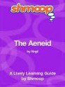 The Aeneid (Schmoop Study Guide) - Shmoop, Virgil