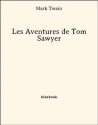 Les Aventures de Tom Sawyer (French Edition) - Mark Twain