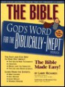 The Bible--God's Word for the Biblically-Inept - Lawrence O. Richards, Dennis Max Hengeveld