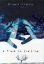 A Crack in the Line - Michael Lawrence