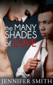 The Many Shades of Love - Reese Johnson, Jennifer Smith