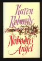 Nobody's Angel - Karen Robards