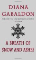 A Breath of Snow and Ashes - Diana Gabaldon