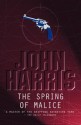 The Spring Of Malice - John Harris