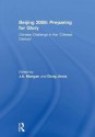 Beijing 2008: Preparing for Glory: Chinese Challenge in the 'Chinese Century' - J.A. Mangan, Dong Jinxia