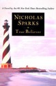 True Believer - Nicholas Sparks